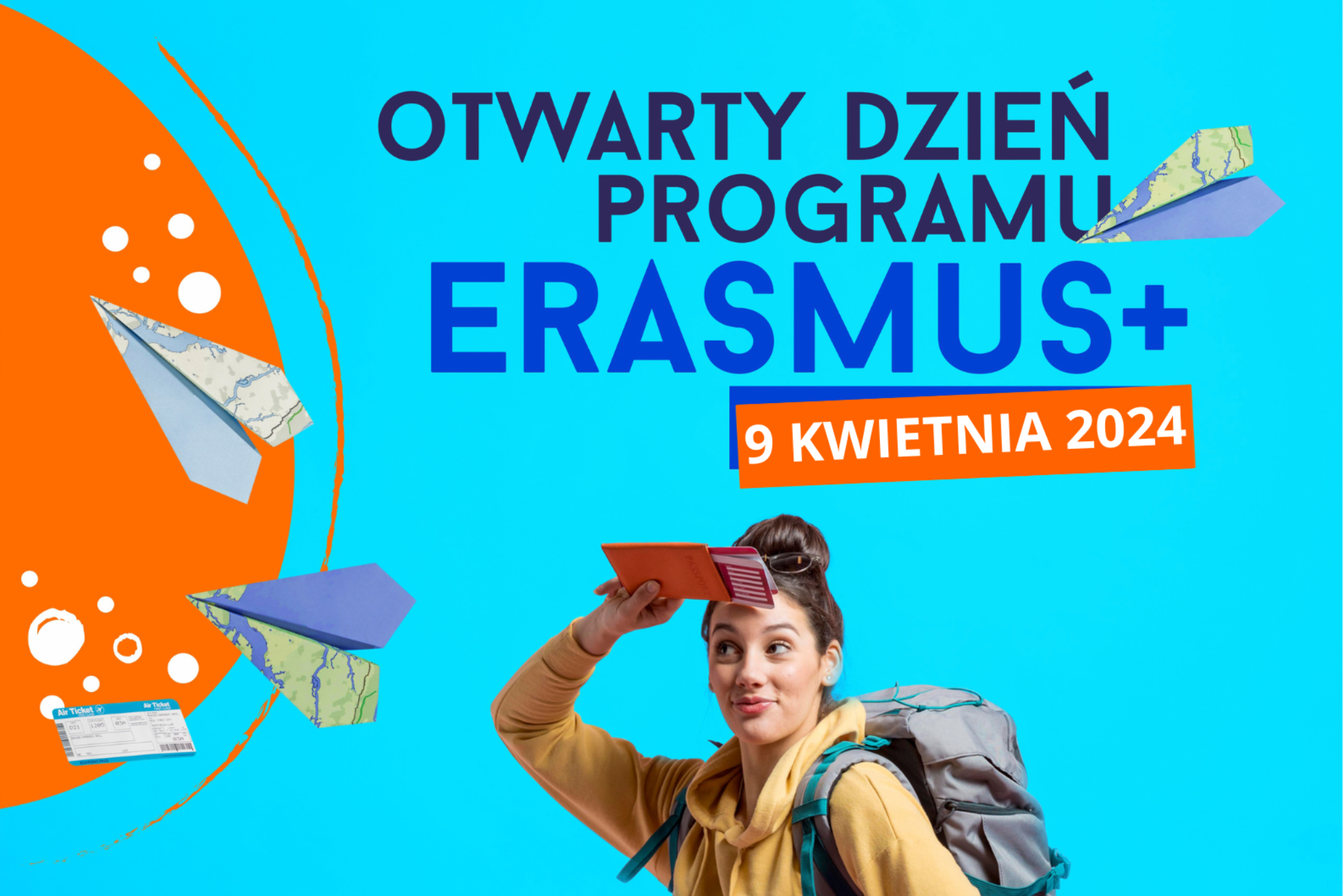 Na górze napis Otwarty dzień Programu Erasmus+, na dole grafiki kobieta z paszportem i biletami w rękach